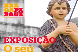 Exposição "O seu nome será João" celebra o São João no Braga Parque