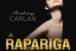 Novidades Livros: "A Rapariga do Calendário - Livro 3" de Audrey Carlan