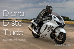 Teste Suzuki GSX1300R Hayabusa - Dona Disto Tudo