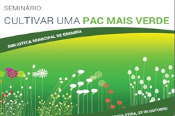 Seminário ‘Cultivar uma PAC mais verde’ na Biblioteca Municipal de Odemira