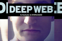 "Deep Web" disponível na Cinemundo - A Revolução Digital e o Perdão Presidencial