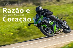 Teste Kawasaki Ninja 650 - Razão e coração