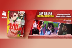 Festa "Dan da Dan" invade Fnac Colombo — Mangá, cosplay e prémios - Lançamento a 17 de fevereiro de Dan da Dan na FNAC colombo