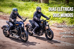 Contraponto LiveWire ONE e S2 Alpinista - duas elétricas, dois mundos
