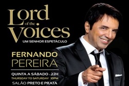 Lord of the Voices - Fernando Pereira no Casino Estoril