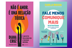Novidades Manuscrito : «Não é amor, é uma relação tóxica» da psicóloga Diana Cruz - E «Fale Menos, Comunique Mais» de Carla Rocha