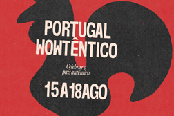 Vem aí o Portugal Wowtêntico - A norte celebra-se o país inteiro de 15 a 18 de Agosto