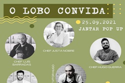 "O Lobo Convida" by Chef Hugo Guerra - Temporada I - Pop-up dinners com chefs de renome