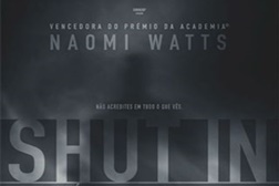 Shut In - Reféns do Medo