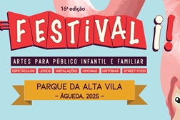 Parque da Alta Vila recebe 16ª edição do Festival i! - Dias 26 e 27 de Julho