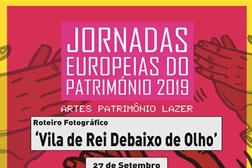 Vila de Rei celebra Jornadas Europeias do Património com Roteiro Fotográfico