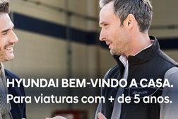 Hyundai campanha Bem-Vindo a Casa - Vantagens únicas para clientes Hyundai