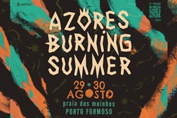 Azores Burning Summer 2025 regressa com Cartaz Internacional e palco Terra Nostra - Dias 29 e 30 de Agosto