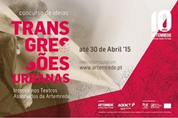 Concurso de Ideias - Transgressões Urbanas: Intervir nos teatros associados da Artemrede
