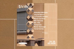 Tremor 2026 confirma concertos de Yerai Cortés, Vaiapraia, Abdullah Miniawy e Jup do Bairro - Décima terceira edição vão correr entre 24 e 28 de Março