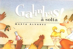 Vizela: "Galinhas à solta", de Marta Alvarez