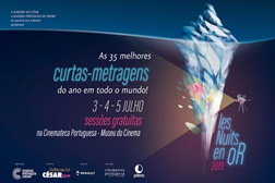 Academia Portuguesa de Cinema mostra as 35 melhores curtas-metragens do mundo - 6.ª edição do Les Nuits en Or