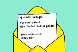 Covid-19: Querido Portugal, vai com calma. Não deites tudo a perder.