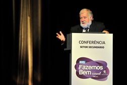 Conferência "Fazemos Bem" - Novo sucesso com o sector secundário