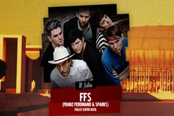 Franz Ferdinand e Sparks juntos em concerto no Super Bock Super Rock