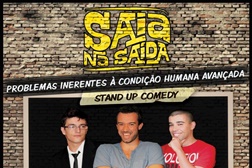 Saia na Saída apresentam "Problemas inerentes à condição humana avançada"