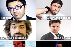 Nilton, Luís Filipe Borges, António Raminhos, Hugo Sousa, João Carlos Cunha (o humorista) e Guilherme Fonseca fecham alinhamento do Jardim Caixa
