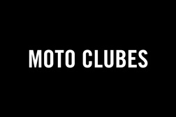 Motoclubes: esses antros de má vida