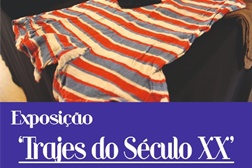 “Trajes do Século XX” em Exposição no Museu Municipal de Vila de Rei