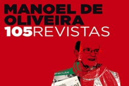 Museu da Imprensa assinala 105 anos de Manoel de Oliveira - Exposição inédita no Porto, humor no aeroporto