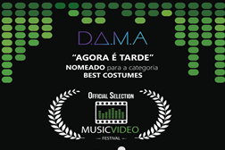 D.A.M.A, nomeados para o Music Video Festival