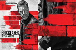 The Bricklayer: Missão Mortal (2023) - Estreia a 21 de Março de 2024