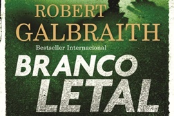 Novidade: "Branco Letal", novo volume da saga Cormoran Strike de Robert Galbraith
