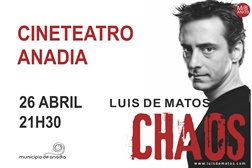 "Luís de Matos CHAOS" no Cineteatro Anadia, em Abril