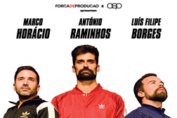 António Raminhos, Luís Filipe Borges e Marco Horácio: "Três é demais" no Casino Lisboa