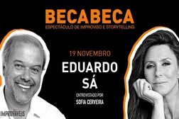 Eduardo Sá entrevistado por Sofia Cerveira no próximo BecaBeca d'Os Improváveis