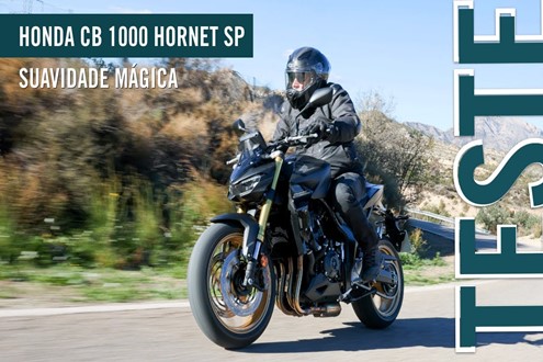Vídeo teste Honda CB 1000 Hornet SP – Suavidade mágica