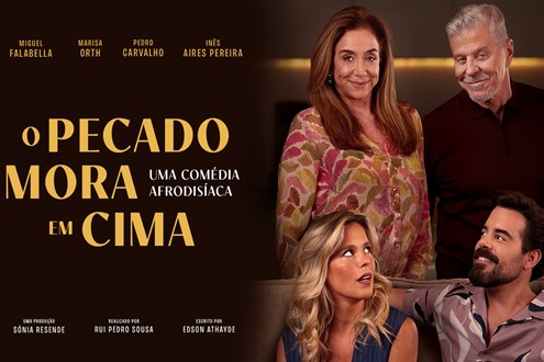 “O Pecado Mora em Cima”: uma comédia luso-brasileira sobre amor e as suas fragilidades 