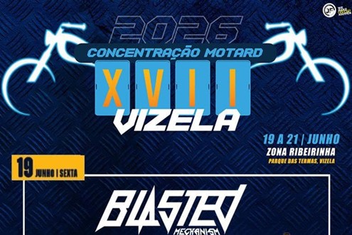XVII Concentração Motard de Vizela, de 19 a 21 de junho