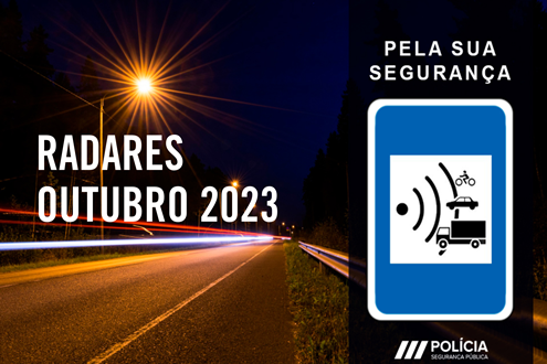 Radares PSP Localizações em Outubro 2023 - Por data, distrito e localização