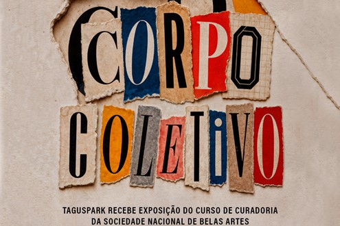 Taguspark recebe "Corpo Coletivo", uma reflexão sobre identidade e criação contemporânea - Exposição reúne sete artistas visuais e promove um ciclo de conversas