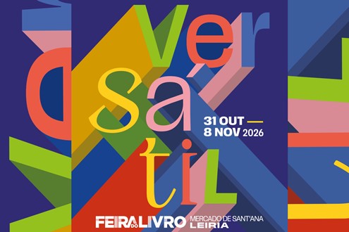A Versátil – Feira do Livro de Leiria regressa para celebrar o que nos une - Com o tema «O Comum» e curadoria de Isabel Lucas e Nuno Artur Silva