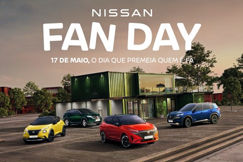 Nissan FAN DAY decorre a 17 de maio - Campanha premeia quem é fã da Nissan com ofertas e descontos exclusivos