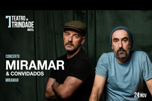 Miramar apresentam o novo álbum «Miramar III» ao vivo no Teatro da Trindade INATEL em Lisboa