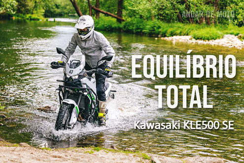 Teste Kawasaki KLE500 SE - Equilíbrio Total