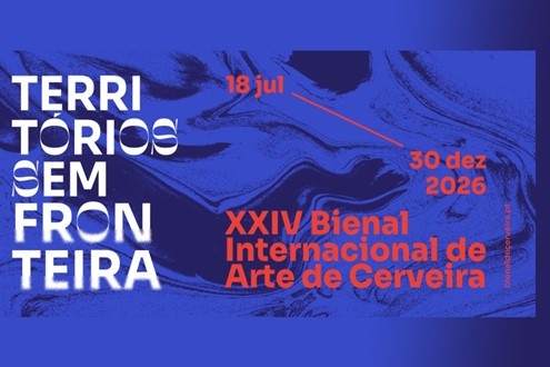 Bienal de Cerveira na XXIV edição decorre até 30 de dezembro - Afirmar a arte enquanto “Territórios sem Fronteira”  