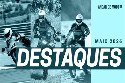 Os destaques do mês de maio de 2026