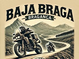 Baja Braga – Bragança: 240 km de aventura