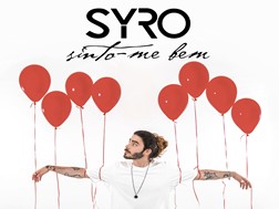 SYRO lança novo single "Sinto-me bem"