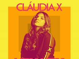 Cláudia X apresenta novo single - "Vem vem"