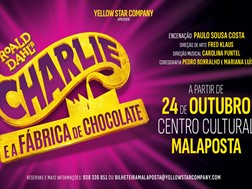 Yellow Star Company estreia Charlie e a Fábrica de Chocolate no Centro Cultural Malaposta